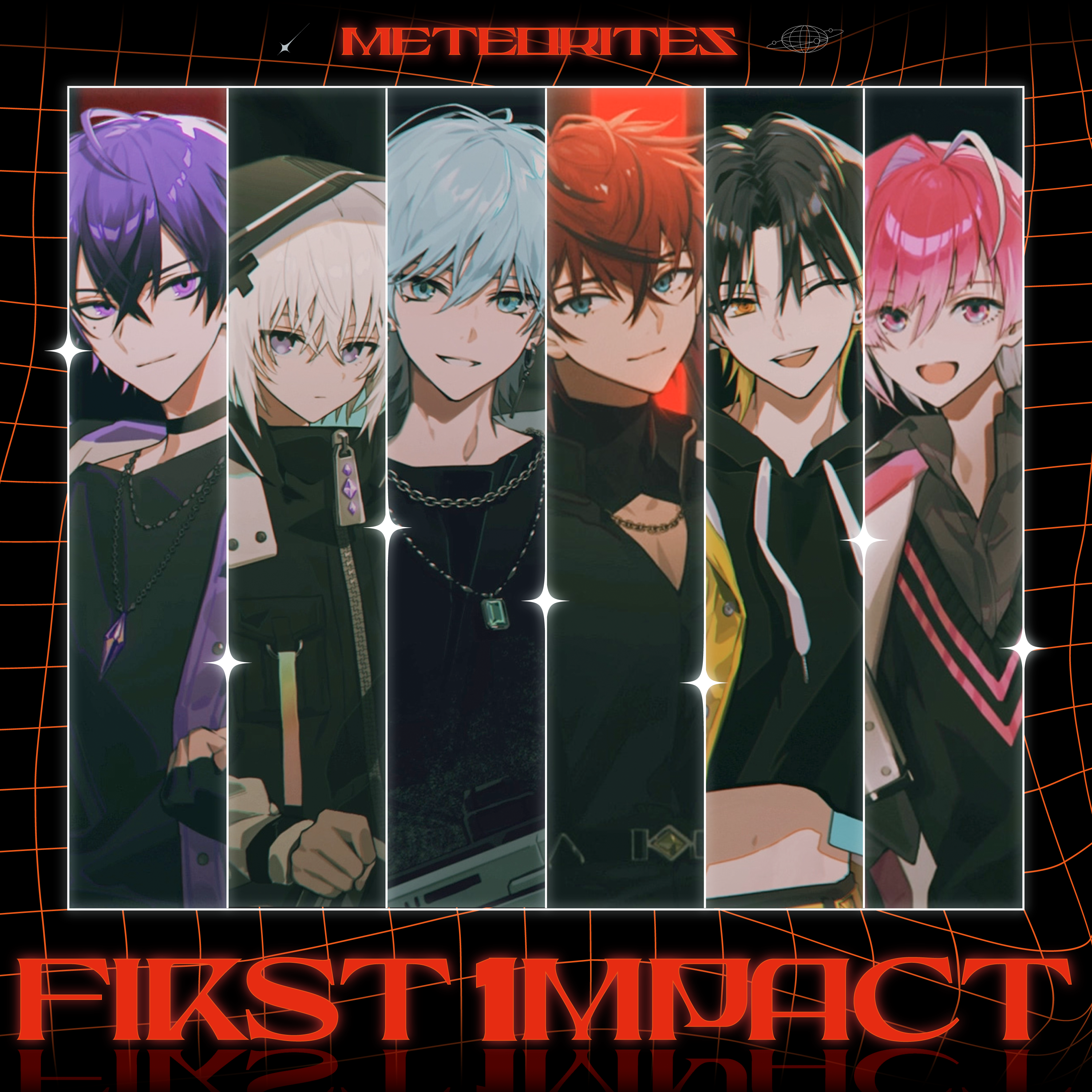 FIRST 1MPACT 歌詞 めておら - Meteorites - ふりがな付 - うたてん