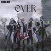 OVER 歌詞