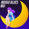 INDIGO BLUES 歌詞