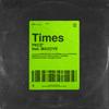 Times feat. MA55IVE THE RAMPAGE 歌詞