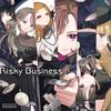 Risky Business 歌詞