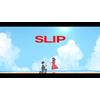 SLIP 歌詞