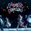 Pretty Please 歌詞