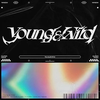 Young & Wild 歌詞