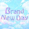 Brand New Day 歌詞