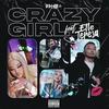 CRAZY GIRL (feat. Elle Teresa) 歌詞
