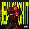 JEALOUSHIT 歌詞