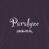Paralyze 歌詞