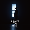 Eyes On You 歌詞