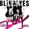 BLiNDEYES feat. Yukina from 花冷え。 歌詞