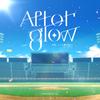 Afterglow 歌詞