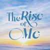 The Rise of Me 歌詞
